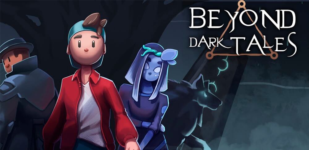 Beyond Dark Tales Mod 0.67 APK feature