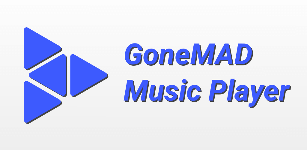 GoneMAD Music Player 3.4.5 APK feature