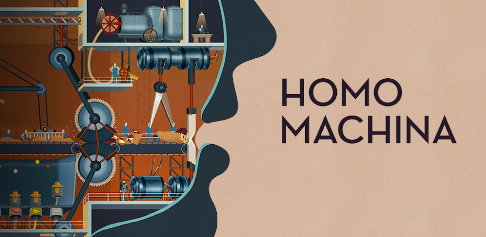 Homo Machina Mod 1.6.30 APK feature