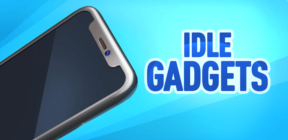 Idle Gadgets Mod 2.0.3 APK feature