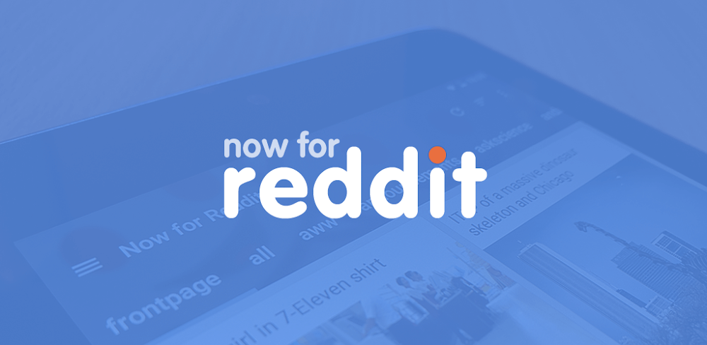Now for Reddit 5.9.8 build 186 APK feature