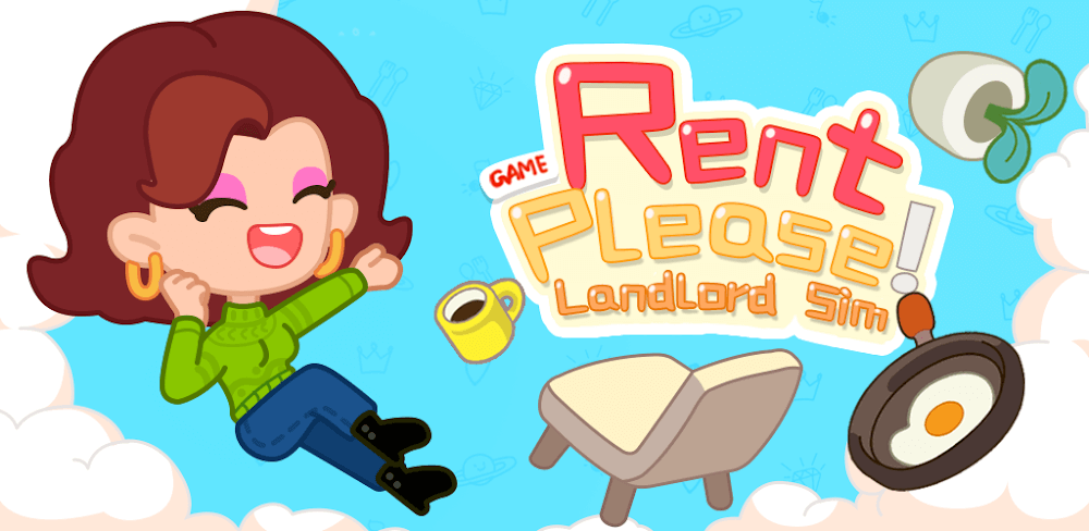 Rent Please! – Landlord Sim Mod 1.41.5.2 APK feature