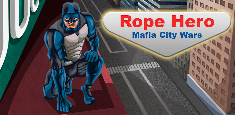 Rope Hero: Mafia City Wars Mod 1.5.6 APK feature