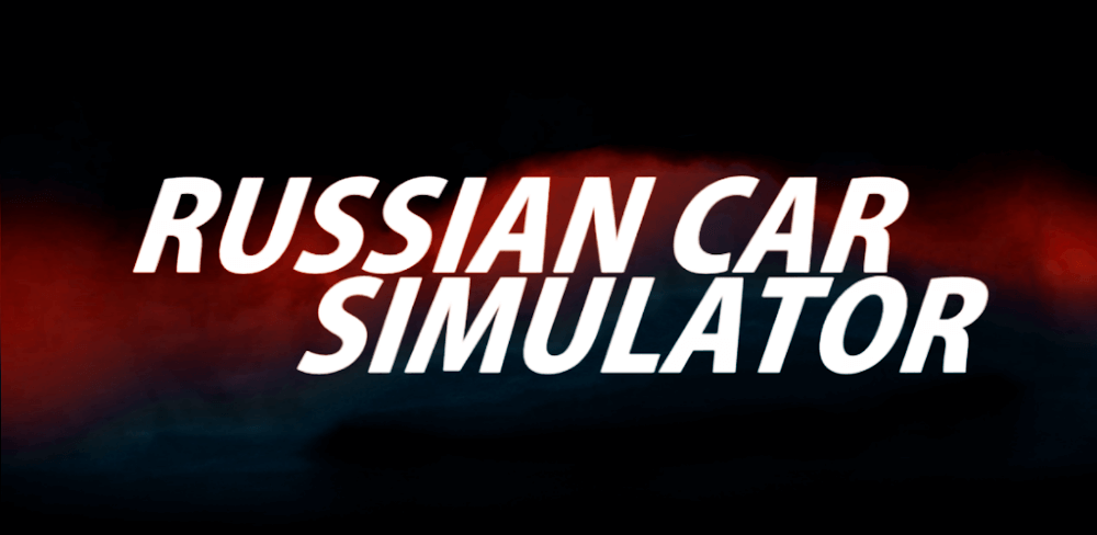 RussianCar: Simulator Mod 0.3.8 APK feature