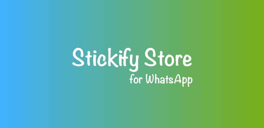 Stickify Store Mod 5.7.6 APK feature