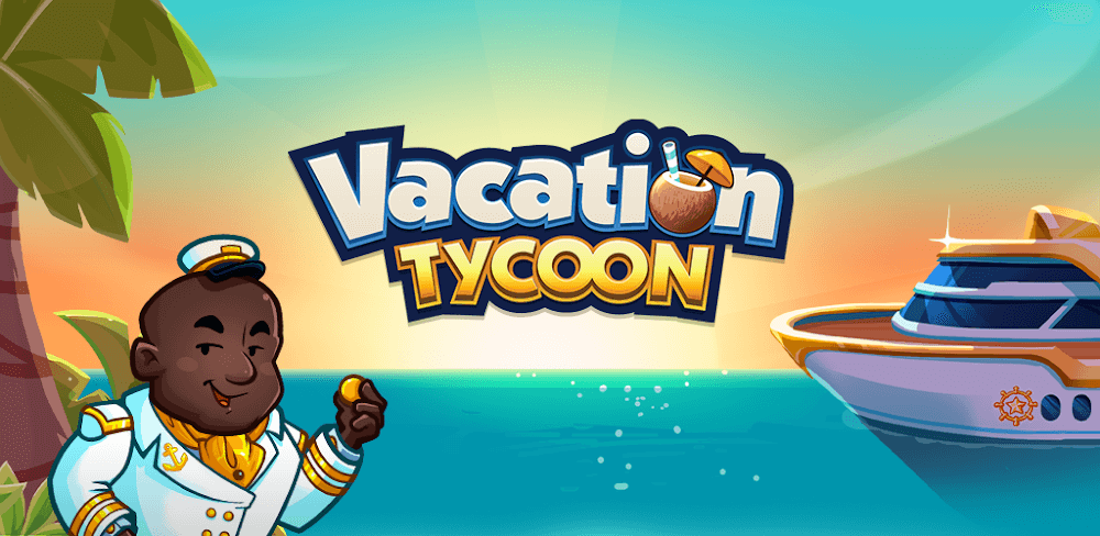 Vacation Tycoon Mod 2.5.0 APK feature