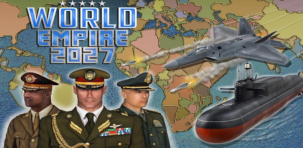 World Empire 2027 Mod 4.8.4 APK feature